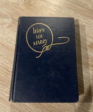 When You Marry 1945 Vintage Mid Century Personal Relationship Advice Duvall Hill picture