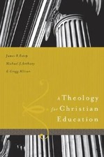 A Theology for Christian Education picture