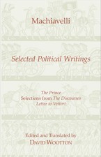 Machiavelli: Selected Political Writings (Hackett Classics) picture