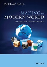 Making the Modern World: Materials and Dematerialization picture