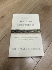 Braiding Sweetgrass: Indigenous Wisdom, Scientific Knowledge and the Teachin... picture