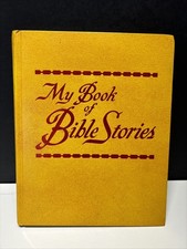 Vintage  'My Book Of Bible Stories'  Copyright 1978  Yellow Hardcover picture