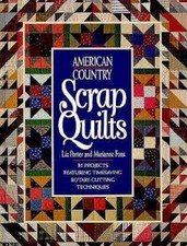 American Country Scrap Quilts (Rodale Quilt Book) - Hardcover - GOOD picture