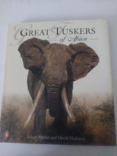 Great Tuskers of Africa by Johan Marais & David Hadaway (2008 printing) elephant picture