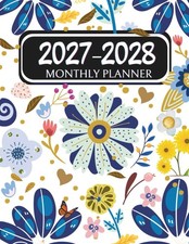 2027-2028 Monthly Planner: Two Year (January 2027 through December 2028)... picture