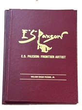 E.S. Paxson Frontier Artist SIGNED Limited Edition 41/200 Slipcase 1984 Western picture