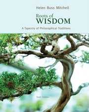 Roots of Wisdom: A Tapestry of Philosophical Traditions - Paperback - GOOD picture