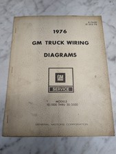 GM TRUCK WIRING DIAGRAMS SERVICE MODELS 10-1500 THRU 30-3500 1976 Manual X-7630 picture