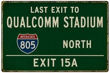 Last Exit to Qualcomm Stadium Weatherproof Aluminum Sign picture