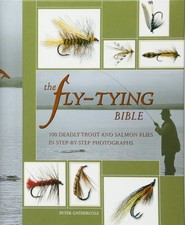 The Fly-Tying Bible: 100 Deadly Trout and Salmon Flies in Step-By-Step Photo... picture