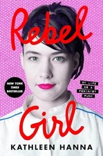 Rebel Girl My Life as a Femini - ACCEPTABLE picture