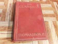 The Clansman, Thomas Dixon Jr 1905 HC Reference Historical Romance Ku Klux Klan picture