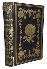1848, 1st, THE MOSS ROSE FOR 1848, ALFRED A. PHILLIPS, HAND COLORED FRONTISPIECE picture