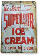 TIN SIGN Superior Ice Cream Kitchen Parlor Rustic Farm A174 picture