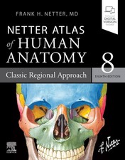 Netter Atlas of Human Anatomy: Classic Regional Approach: paperback, 8th edition picture