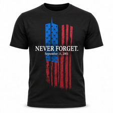 911 Never Forget 9/11 T Shirt September 11 2001 Memorial American Flag Tee S-5XL picture