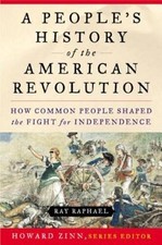 A People's History of the American Revolution: How Common People Shaped t - GOOD picture