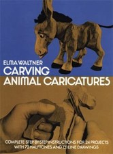 Carving Animal Caricatures (Dover Woodworking) by Waltner, Elma, Good Book picture