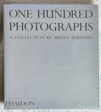 One Hundred Photographs • (2002 · Bruce Bernard · Phaidon) · Brand New/Sealed picture