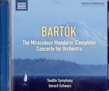 BARTÓK: Concerto for Orchestra, Miraculous Mandarin - Gerard Schwarz-Seattle Sym picture