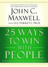25 Ways to Win with People (International Edition): How to Make  picture