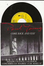 PAUL YOUNG - COME BACK AND STAY 7 INCH SPAIN PROMO, MADRID 1987 CONCERT SOUVENIR picture
