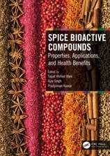 Spice Bioactive Compounds: Properties, Applications, and Health Benefits, , Very picture
