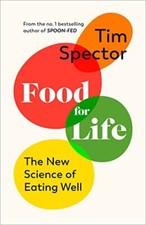 Food for Life: The New Science of Eating Well, by the #1 bestsel picture