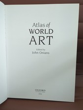 Atlas of World Art by John Onians (editor) 2004 First Edition picture