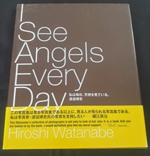 I SEE ANGELS EVERY DAY - HIROSHI WATANABE 2007 - SIGNED picture