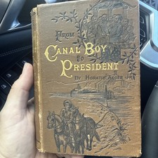 James Garfield From Canal Boy To President By Horatio Alger 1881 picture