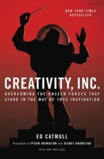 Creativity, Inc.: Overcoming the Unseen Forces That Stand in the Way of T - GOOD picture
