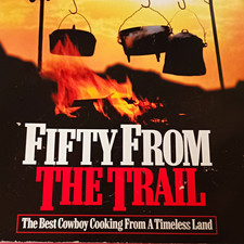 Fifty From the Trail Hardcover Cookbook in English Cowboy Cooking Nonfiction picture