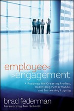 Employee Engagement: A Roadmap for Creating Profits, Optimizing Performance,... picture