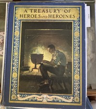 1920 A Treasury Of Heroes And Heroines Hardcover Book - Clayton Edwards picture