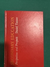 Secondary Education: Perspectives and Prospects by Daniel Tanner HC 1972 picture
