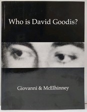 WHO IS DAVID GOODIS? Script by Greg Giovanni *  * picture