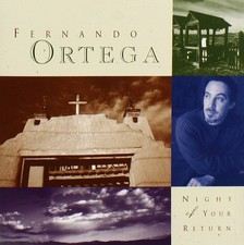 Night Of Your Return [CD] Fernando Ortega [*READ*, VERY GOOD] picture