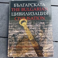 The Bulgarian Civilisation-Alexander Foll-2005 Hardcover Tangra  history picture