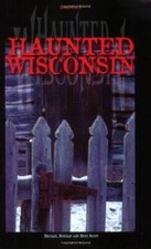 Haunted Wisconsin - Paperback By Norman, Michael - GOOD picture