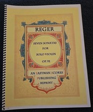 Max Reger Seven Sonatas Solo Violin Op. 91 Eastman Scores picture