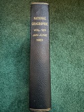 THE NATIONAL GEOGRAPHIC MAGAZINE: Vol. 123 Jan-June 1963 - Vintage issues picture
