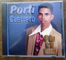 Porti Guerrero...EL HIJO DE LA BACHATA...CD J&N RECORDS. picture