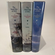 The Naval War of 1812 Documentary History Volumes I II III Dudley 3 Book Set picture