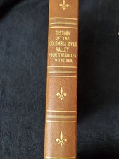 History Of Columbia River Valley De Luxe Supplement 1928 picture
