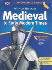 Calfornia Holt Social Studies: World History Medieval to Early Modern Times... picture
