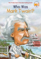 Who Was Mark Twain?: Who Was? - Paperback By Prince, April Jones - VERY GOOD picture