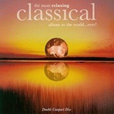 The Most Relaxing Classical Album in the World...Ever - Audio CD - GOOD picture