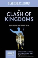A Clash of Kingdoms Discovery Guide: Paul Proclaims Jesus As Lord â?? Par - GOOD picture