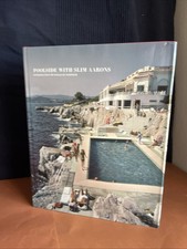 Poolside with Slim Aarons Abrams 2007 Large Lavish Hardcover Dust Wrapper VG CON picture